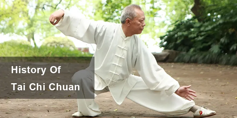 History Of Tai Chi Chuan