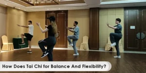 How Does Tai Chi for Balance And Flexibility