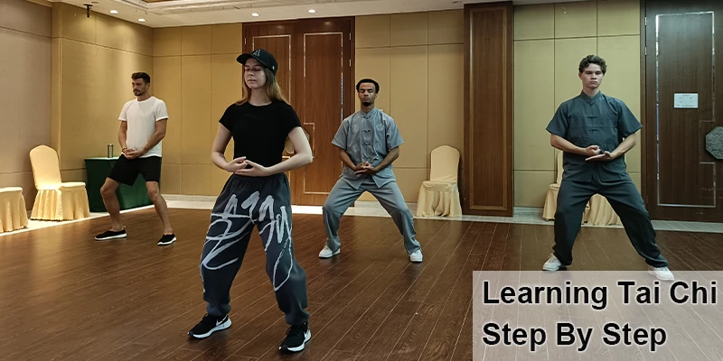 Learning Tai Chi Step By Step