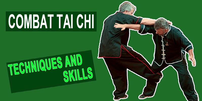 Training Tai Chi Combat Skills And Techniques