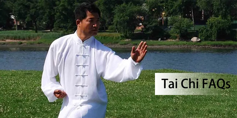 Tai Chi Training​ FAQs