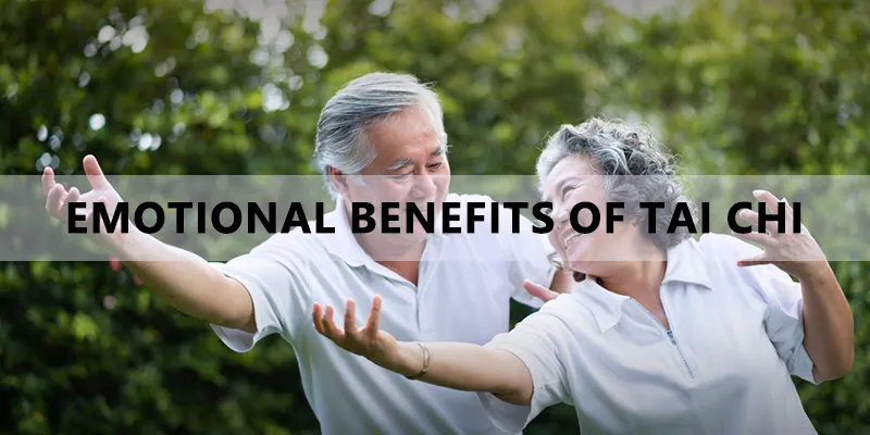 Emotional Benefits of Tai Chi