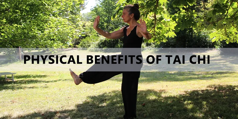 Physical Benefits of Tai Chi